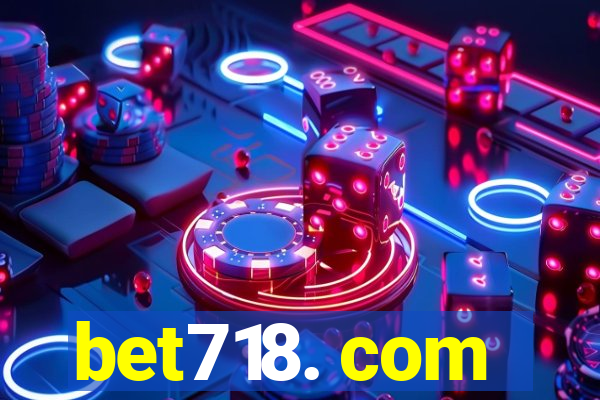 bet718. com